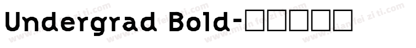 Undergrad Bold字体转换